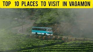 TOP 10 PLACES TO VISIT  IN VAGAMON  KERALA TOURIST PLACE