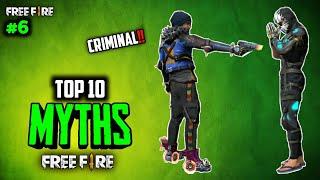 Top 10 Mythbusters in FREE FIRE BATTLEGROUND l Free fire myth #6 l I am Criminal 