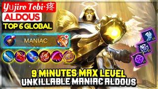 9 Minutes Max Level, Unkillable MANIAC Aldous [ Top 6 Global Aldous ] Yᥙjιro Tobi·疼 - Mobile Legends