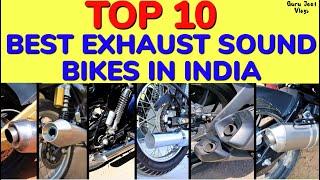 TOP 10 Best Sounding Bikes In INDIA || Top Exhaust Sounds