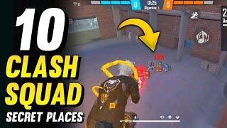 TOP 10 CLASH SQUAD SECRET PLACES IN FREE FIRE | CLASH SQUAD TIPS AND TRICKS - GARENA FREE FIRE