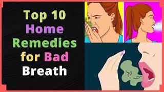 Top 10 Home Remedies for Bad Breath