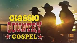 Classic Gospel Country Songs 