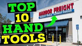 Top 10 Hand Tools @Harbor Freight Tools (2021)