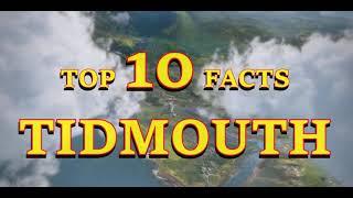 Top 10 Facts - The Town of Tidmouth