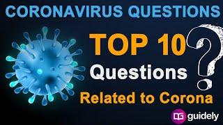 Coronavirus Questions | Top 10 Questions Related to Corona | Abhijeet Sir - Guidely