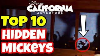 Top 10 Best HIDDEN MICKEYS At Disney California Adventure