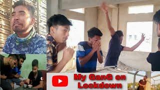 Lockdown ka keher || The Mad Boys||Funny video||Arunachal Pradesh