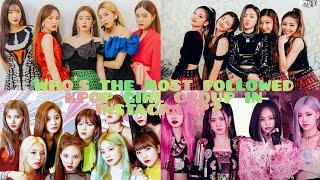 [TOP 10] Most Followed Kpop Girl Group In Instagram |