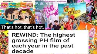 Top 10 Highest Grossing  Film ng Pilipinas sa Nakalipas na Dekada!