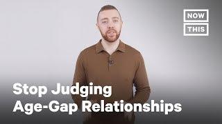 Stop Judging Age-Gap Relationships | Opinions | NowThis