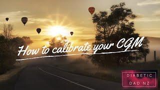 How to Calibrate your CGM