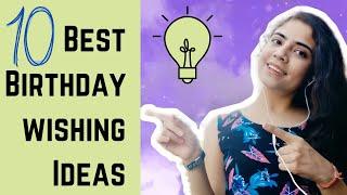 Top 10 online/virtual Birthday wishing ideas | Surprise at the end ! Birthday/Farewell/Anniversary