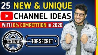 25  New and Unique Channel Idea with 0% Competition in 2020