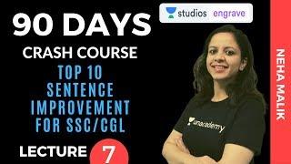 L7: Top 10 Sentence Improvement For SSC/CGL | 90 Days Crash Course | Neha Malik