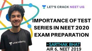 Importance of Test Series in NEET 2020 Exam Preparation | AIR 6, NEET 2019 | Sarthak Bhat