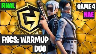 Fortnite FNCS WarmUp DUO NAE Final Game 4 Highlights