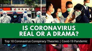 Top 10 Coronavirus Conspiracy Theories | Covid-19 Pandemic