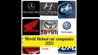 world top 10 richest car company 2021