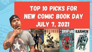 Top 10 Picks for NEW COMIC BOOK DAY - July 7, 2021