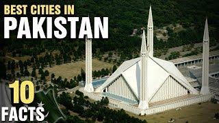 10 Best Cities In Pakistan