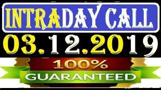 IntraDay Top 3 Jackpot Call 03.12.2019 || intraday tips || best stock for 2019