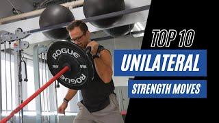 Top 10 Unilateral Strength Exercises