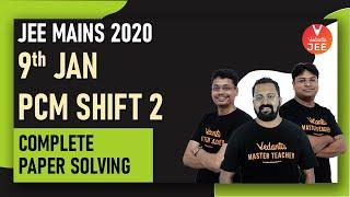 JEE Mains 2020 Question Paper Solving (9th JAN Shift 2) Solutions 