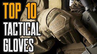 TOP 10 BEST TACTICAL GLOVES ON AMZON 2020