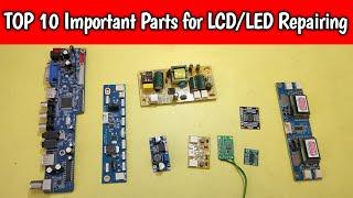 TOP 10 Important Parts for LCD LED TV Repairing