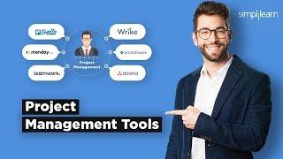 Top 10 Project Management Tools 2019 | Project Management Tools And Techniques | Simplilearn