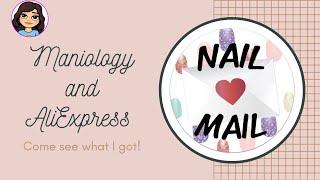 Nail Mail - Maniology & AliExpress