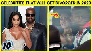 Top 5 Celebrities That Will Probably Get Divorced In 2020