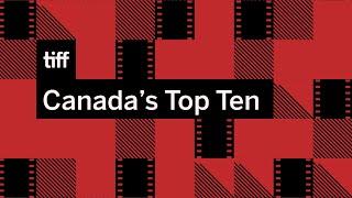 Canada's Top Ten 2020 | TIFF 2020