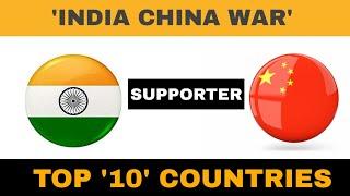 India china border fight|Top 10 country support india and China|standoff|India china news|Latest|War