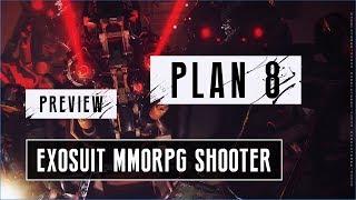 PLAN 8 MMORPG SHOOTER / WHAT WE KNOW FOR NOW