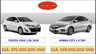 So sánh Toyota Vios 1.5G 2020 & Honda City 1.5 TOP- Vios đã trở lại và lợi hại hơn xưa (Techcar)