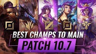 3 BEST Champions To MAIN For EVERY ROLE in Patch 10.7 - League of Legends Season 10