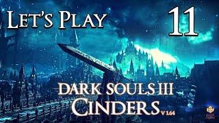 Dark Souls 3 Cinders (1.64) - Let's Play Part 11: Fashion Update