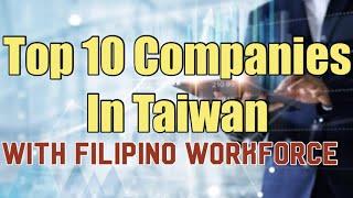 Top 10 Companies in Taiwan with Filipino Workforce