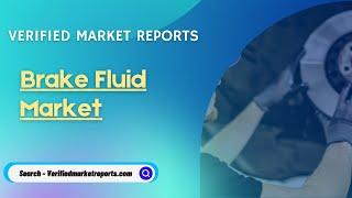 Top 10 Company in The Brake Fluid Market-Verified Market Reports