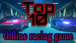 Top 10 offline car racing game on Android 2020 download | best racing game | vs gamerz