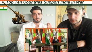 Pakistani Reacts to Top Countries Who Would Support India