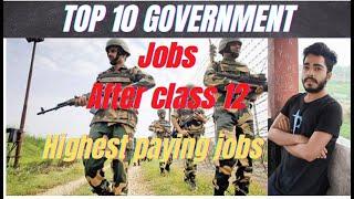 Top 10 government jobs after 12|#top10governmentjobsafterclass12#govermentjobafter12#sarkariexam2021