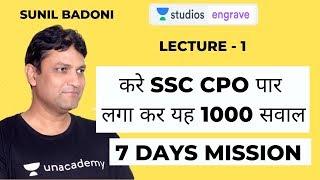 L1: SSC CPO Marathon Run | Maths Top 150 | 7 Days Mission | Sunil Badoni