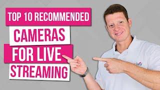 Top 10 Recommended Cameras for Live Streaming Online 2020