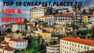 TOP 10 CHEAPEST PLACES TO LIVE AND RETIRE in 2020