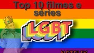 Top 10 filmes e séries LGBT’s- It’s pride month Honey