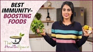 Top 8 FOODS That Will Boost Your Immunity Naturally | BEST IMMUNITY-BOOSTING FOODS |The Health Space