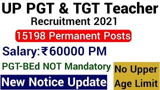 NEW NOTICE UPDATED FOR UP PGT & TGT TEACHER RECRUITMENT I 15000 + PERMANENT POSTS I GOVT SCHOOL JOBS